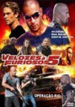Velozes e Furiosos 5 :Operação Rio